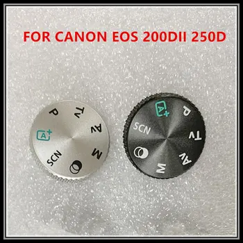 1 шт. новый для Canon 250D 200D mark2 200D II, набор режимов, набор функций, набор верхней крышки, набор режимов, набор режимов.